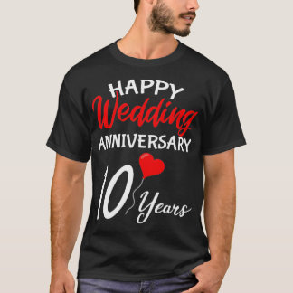 Happy 10th 結婚anniversaryハート tシャツ