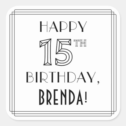 HAPPY 15TH誕生日、アールデコスタイル、名前をカスタムする スクエアシール (正面)