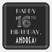 HAPPY 16th誕生日;アールデコスタイル;名前をカスタムする スクエアシール (正面)