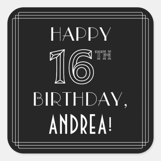 HAPPY 16th誕生日;アールデコスタイル;名前をカスタムする スクエアシール (正面)