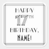 HAPPY 17th誕生日、アールデコスタイル、名前をカスタムする スクエアシール (正面)