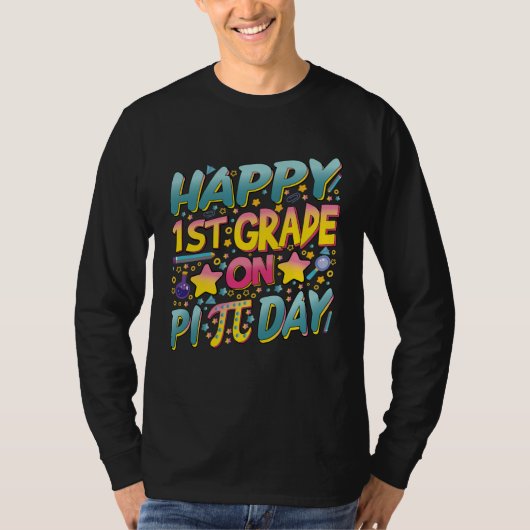 Happy 1st Grade On Pi Day Math Teachers and Kids Tシャツ (正面)