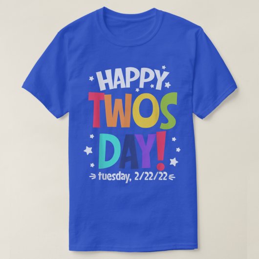 Happy 22222 Twosday 2022年2月22日火曜日Num Tシャツ (デザイン正面)