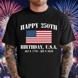 Happy 250th Birthday USA Shirt | America 250 Tee | トライブレンドTシャツ