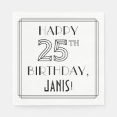 HAPPY 25th誕生日;アールデコスタイル;名前をカスタムする スタンダードランチョンナプキン (正面)
