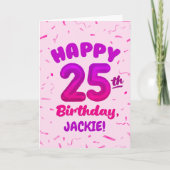 Happy 25th Birthday Card with Custom Name カード (正面)