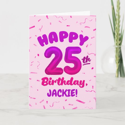 Happy 25th Birthday Card with Custom Name カード (正面)