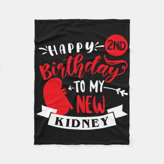 Happy 2nd Birthday To My New Kidney, Transplant An フリースブランケット (正面)