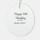 Happy 30th birthday add name date stylish simple セラミックオーナメント (左)