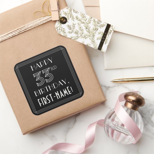 HAPPY 33rd誕生日、アールデコスタイル、名前をカスタムする スクエアシール (ギフト)