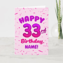 Happy 33rd Birthday Card with Custom Name カード
