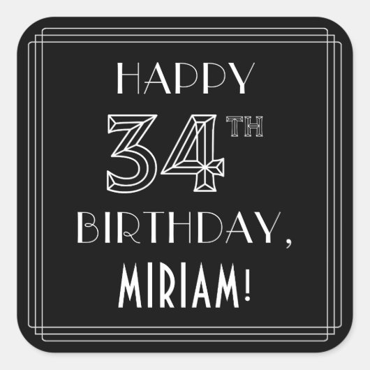 HAPPY 34th誕生日;アールデコスタイル;名前をカスタムする スクエアシール (正面)