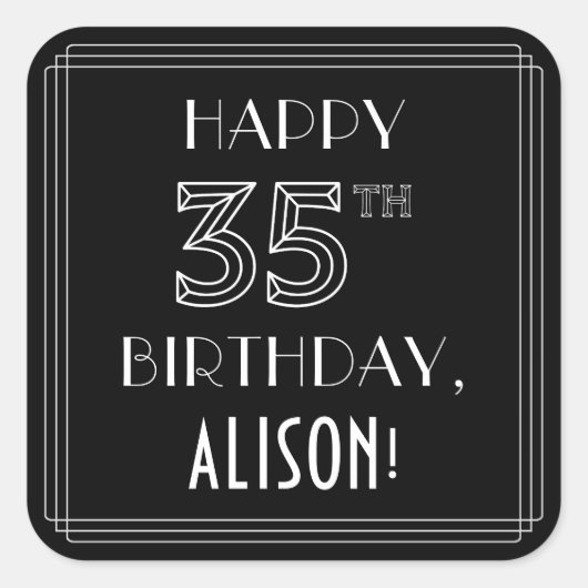 HAPPY 35th誕生日;アールデコスタイル;名前をカスタムする スクエアシール (正面)