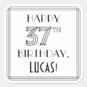 HAPPY 37th誕生日、アールデコスタイル、名前をカスタムする スクエアシール (正面)