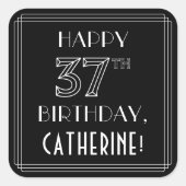 HAPPY 37th誕生日;アールデコスタイル;名前をカスタムする スクエアシール (正面)