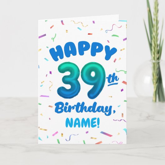 Happy 39th Birthday Card with Custom Name カード (正面)