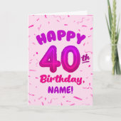 Happy 40th Birthday Card with Custom Name カード (正面)