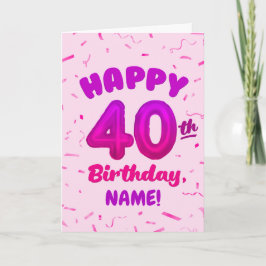 Happy 40th Birthday Card with Custom Name カード