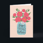 Happy 40th Birthday FishesとMason Jar of Flower カード<br><div class="desc">豪華な牡丹の束と白い花で満たされたメイソンの瓶は、ラベルの上に「私のいとこのために」と手紙を書き、メイソンの瓶の上に「ハッピー40歳の誕生日」と書いた手紙を入れた。いとこの誕生日祝に完璧な誕生日カード！©ネスノルドバーグ</div>