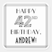 HAPPY 42ND誕生日、アールデコスタイル、名前をカスタムする スクエアシール (正面)