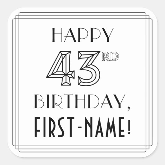 HAPPY 43rd誕生日、アールデコスタイル、名前をカスタムする スクエアシール (正面)