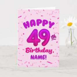 Happy 49th Birthday Card with Custom Name カード