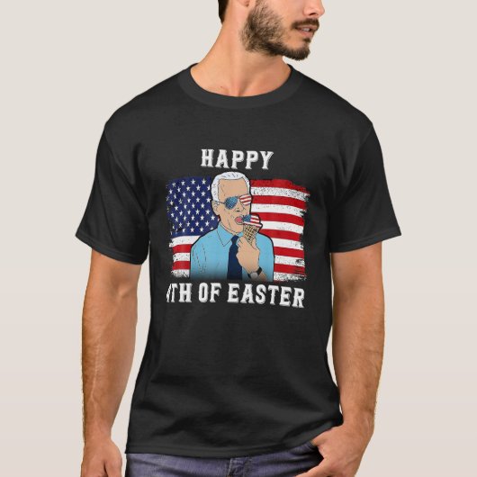 Happy 4Th Of Easter Funny Independence Day Anti Jo Tシャツ (正面)