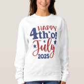Happy 4th of July 2025 - Patriotic Design in Red & スウェットシャツ (正面)