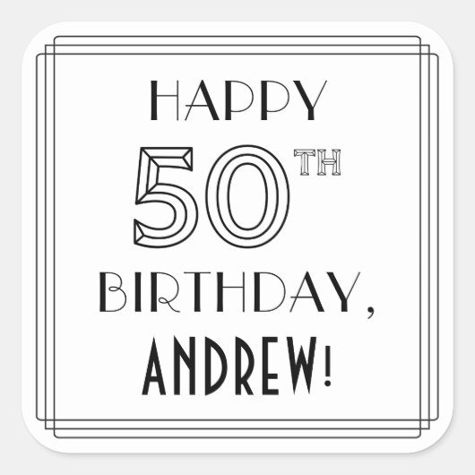 HAPPY 50TH誕生日、アールデコスタイル、名前をカスタムする スクエアシール (正面)