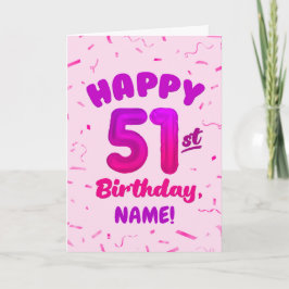 Happy 51st Birthday Card with Custom Name カード
