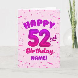 Happy 52nd Birthday Card with Custom Name カード