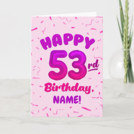 Happy 53rd Birthday Card with Custom Name カード