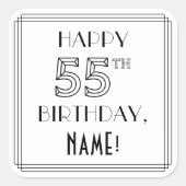 HAPPY 55th誕生日、アールデコスタイル、名前をカスタムする スクエアシール (正面)