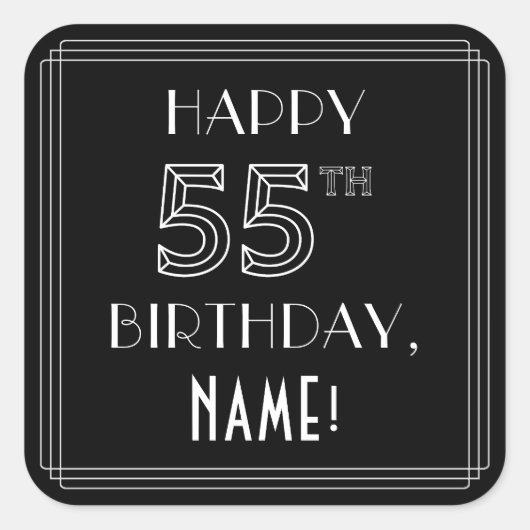HAPPY 55th誕生日;アールデコスタイル;名前をカスタムする スクエアシール (正面)
