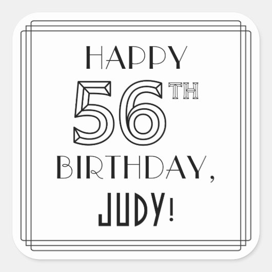 HAPPY 56th誕生日、アールデコスタイル、名前をカスタムする スクエアシール (正面)