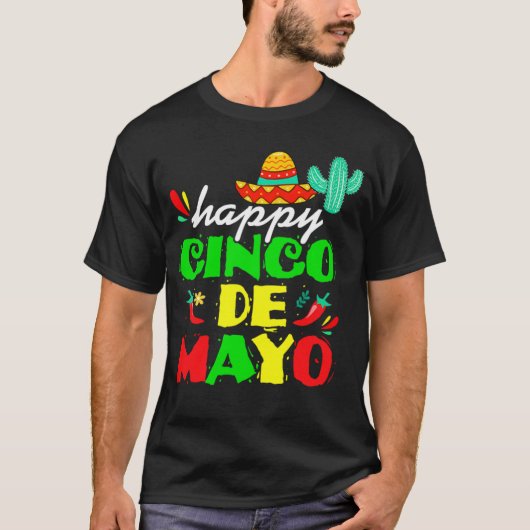 Happy 5 De Mayo  Cinco de Mayo Viva Mexico 5 De Ma Tシャツ (正面)