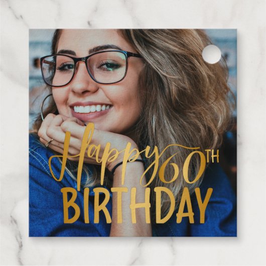 Happy 60誕生日スクリプトパーソナライズされた写真 フェイバータグ (裏面)