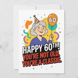 Happy 60th - お年を召しているのではなく、クラシックなのです シーズンカード