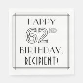 HAPPY 62ND誕生日;アールデコスタイル;名前をカスタムする スタンダードランチョンナプキン (正面)