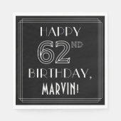HAPPY 62ND誕生日;アールデコスタイル;名前をカスタムする スタンダードランチョンナプキン (正面)