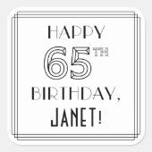 HAPPY 65th誕生日、アールデコスタイル、名前をカスタムする スクエアシール (正面)