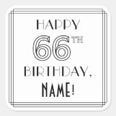 HAPPY 66th誕生日、アールデコスタイル、名前をカスタムする スクエアシール (正面)
