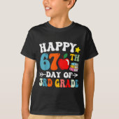 Happy 67th Day Of 3rd Grade Teachers 67 Days Of Sc Tシャツ (正面)