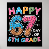 Happy 67th Day Of 5th Grade Ice Cream Drip 67 Days ポスター (正面)