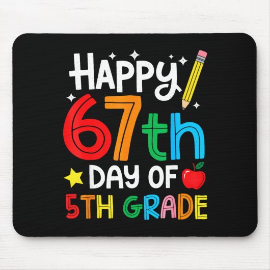 Happy 67th Day Of 5th Grade Teacher Student Six Se マウスパッド (正面)
