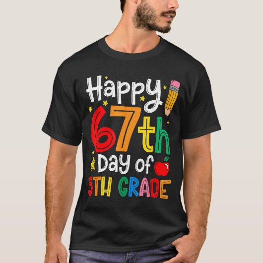Happy 67th Day Of 5th Grade Teacher Student Six Se Tシャツ (正面)
