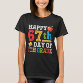 Happy 67th Day Of 7th Grade Teacher Student 67 Day Tシャツ (正面)