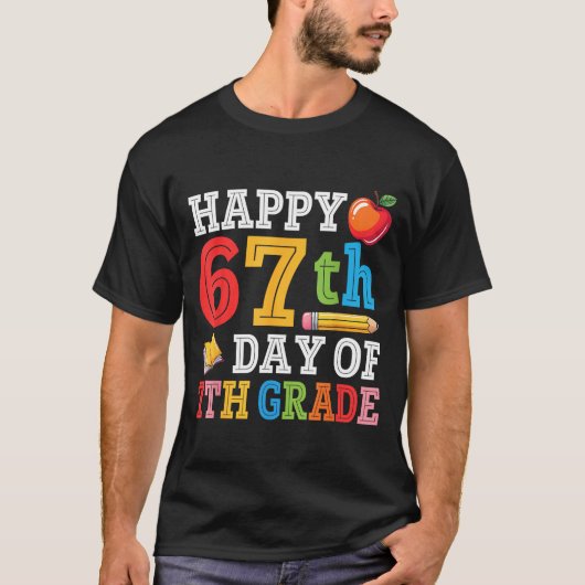 Happy 67th Day Of 7th Grade Teacher Student 67 Day Tシャツ (正面)