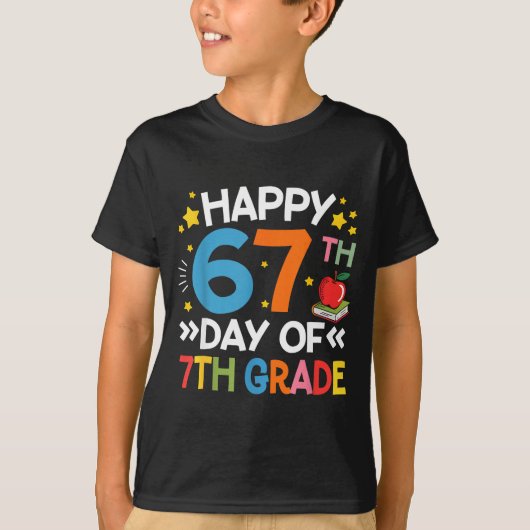 Happy 67th Day Of 7th Grade Teachers 67 Days Of Sc Tシャツ (正面)