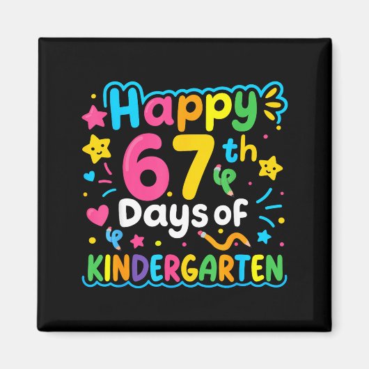 Happy 67th Day Of Kindergarten School Meme 67 Kids マグネット (正面)